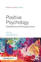 Dana S. Dunn, Dana S. (Moravian College Dunn, Dana S Dunn, Dana S. Dunn, Dana S. (Moravian College Dunn - Positive Psychology