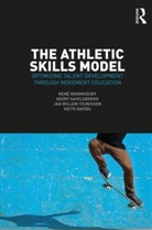 Keith Davids, Keith (Sheffield Hallam University Davids, Davids Keith, Geert J. P. Savelsbergh, Geert J.P. Savelsbergh, Jan Willem Teunissen... - Athletic Skills Model