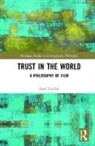 Josef Fruchtl, Josef Früchtl - Trust in the World