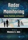 Moeness Amin, Moeness (Villanova University Amin, Moeness (Villanova University Pennsylvania U Amin, Moeness G. Amin, Moeness Amin, Moeness (Villanova University Amin... - Radar for Indoor Monitoring