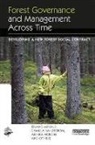 Erland (Umea University Marald, Erland Lundmark Marald, Erland Mårald, Annika Nordin, Annika (Swedish University of Agricultural Sciences Nordin, Nordin Annika... - Forest Governance and Management Across Time