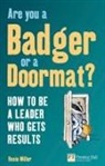 Rosie Miller - Are you a Badger or a Doormat?