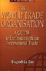 Bhagirath Lal Das - The World Trade Organization