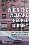 Don Lash - "When the Welfare People Come"