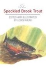 Louis Rhead, Louis Rhead, Louis Rhead - The Speckled Brook Trout