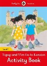 Garet Adamson, Gareth Adamson, Jea Adamson, Jean Adamson, Ladybird, Catrin et al Morris - Topsy and Tim: Go to London Activity Book - Ladybird Readers Level 1