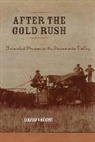 D Vaught, David Vaught, David (Professor Vaught - After the Gold Rush