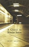 Bert Almon, Bert Almon - A Ghost in Waterloo Station