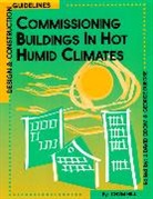 George DuBose, Fairmont Press, Odom, J. David Odom - Commissioning Buildings in Hot Humid Climates