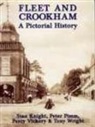 Stan Knight, Stanley G. Knight, Peter Pimm, Percy Vickery, Tony Wright - Fleet and Crookham: A Pictorial History