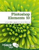 Joli Ballew, Ken Bluttman - Photoshop Elements 10 in Simple Steps