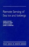 S Haykin, Simon Haykin, Simon (Mcmaster University) Haykin, Simon S. Haykin, Edward O. Lewis, Edward O. (Department of Fisheries and Oceans Lewis... - Remote Sensing of Sea Ice and Icebergs