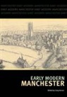 Craig Horner - Early Modern Manchester
