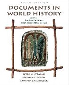 Stephen S. Gosch, Erwin P. Grieshaber, Peter N. Stearns - Documents in World History, Volume I