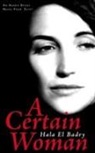 Hala El Badry - A Certain Woman