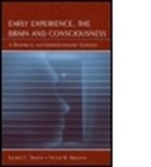 Victor W. Bergenn, Bergenn Victor W., Thomas C. Dalton, Thomas C. Bergenn Dalton, Dalton Thomas C., Thomas C. Dalton - Early Experience, the Brain, and Consciousness