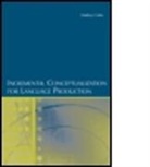 Markus Guhe, Guhe Markus - Incremental Conceptualization for Language Production