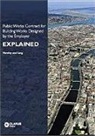 James Howley, Martin Lang - Public Works Contract for Building Works Designed by the Employer Explained
