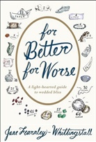 Jane Fearnley-Whittingstall - For Better or Worse