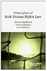 Elaine Dewhurst, Noelle Higgins, Los Watkins - Principles of Irish Human Rights Law