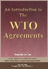 Bhagirath Lal Das - An Introduction to the WTO Agreements