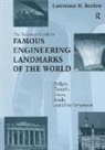 Lawrence Berlow, Lawrence H. Berlow, Lawrence Berlow - Reference Guide to Famous Engineering Landmarks of the World