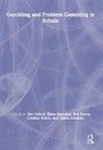 Bob Erens, Bob Mitchell Erens, Erens Bob, Laura Mitchell, Mitchell Laura, Jim Orford... - Gambling and Problem Gambling in Britain