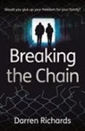 Darren Richards, RICHARDS DARREN, SPCK - Breaking the Chain – Would you give up your freedom for your family?