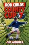 Rob Childs, Childs Rob - County Cup (7): Cup Winners