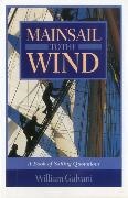 William Galvani,  Galvani William - Mainsail to the Wind - A Book of Sailing Quotations
