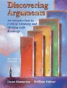 Dean Memering, William Palmer - Discovering Arguments:An Introduction to Critical Thinking and Writingwith Readings