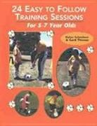 Peter Schreiner, Peter Schreiner, Gerd Thissen - 24 Easy to Follow Training Sessions: For 5-7 Year Olds