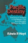 Edwin P. Hoyt - Pacific Destiny