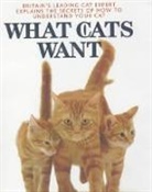 Claire Bessant - What Cats Want