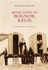 Sylvia Endacott, Shirley Lewis, Sylvia Endacott - Reflections of Bognor Regis