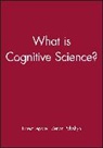 Ernest Lepore, E Lepore, Ernest Lepore, Ernest Lepore, Ernest (Rutgers University) Lepore, Zenon Pylyshyn... - What is Cognitive Science?