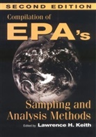 Lawrence Keith, Lawrence H. Keith - Compilation of EPA's Sampling and Analysis Methods