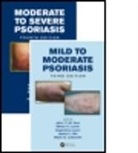Alice Gottlieb, Alice B. Gottlieb, Alice B. (Tufts Medical Center Gottlieb, John Koo, John Y. M. Koo, John Y. M. (University of California at San Francisco Koo... - Mild to Moderate and Moderate to Severe Psoriasis (Set)