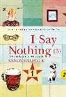 Sandy Balfour - I Say Nothing (3)