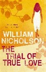 William Nicholson - The Trial Of True Love