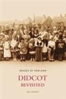 Kenneth Caulkett, Kenneth R Caulkett, Kenneth R Caulkett - Didcot Revisited