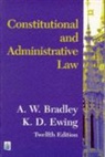 A. C. Bradley, K. Ewing - Constitutional and Administrative Law