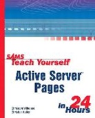 Christian Kollier, Christoph Wille - Sams Teach Yourself Active Server Pages in 24 Hours