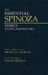 Baruch Spinoza, Baruch Spinoza, Benedict De Spinoza, Michael L. Morgan - The Essential Spinoza