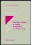 Michael Pedersen, Michael (Technical University of Denmark Pedersen, Pedersen Michael, Steven G. Krantz - Functional Analysis in Applied Mathematics and Engineering