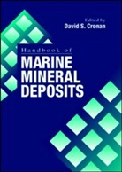 David S. Cronan, David Spencer Cronan, David Spencer (Imperial College of Science Cronan, Cronan David Spencer, Michael J. Kennish, Peter L. Lutz - Handbook of Marine Mineral Deposits