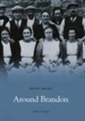 John Kitching, John Kitching - Around Brandon