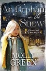 Molly Green, Green Molly - An Orphan in the Snow