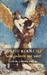 Enzo Bianchi, Bianchi Enzo - God Where Are You?