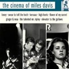 Miles Davis - The Cinema of Miles Davis, 1 Audio-CD (Audiolibro)